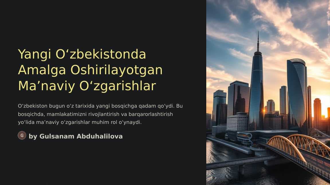 Yangi Oʻzbekistonda amalga oshirilayotgan maʼnaviy oʻzgarishlar