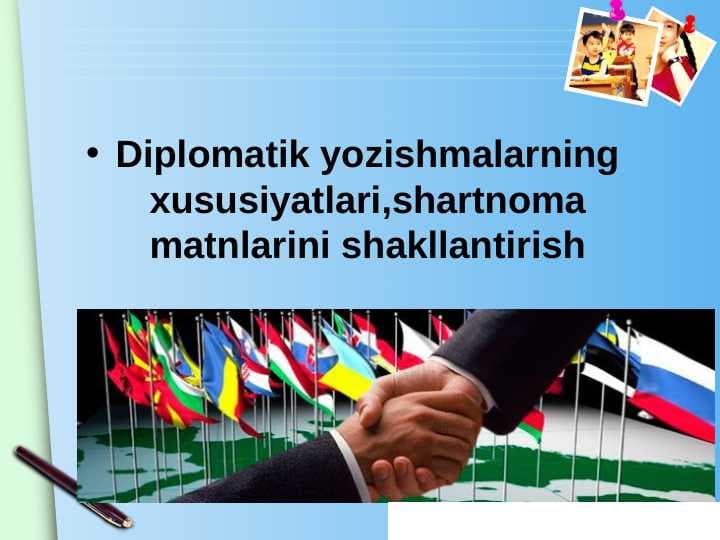Diplomatik yozishmalarning xususiyatlari,shartnoma matnlarini shakllantirish