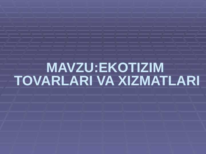 ekotizim tovarlari va xizmatlari