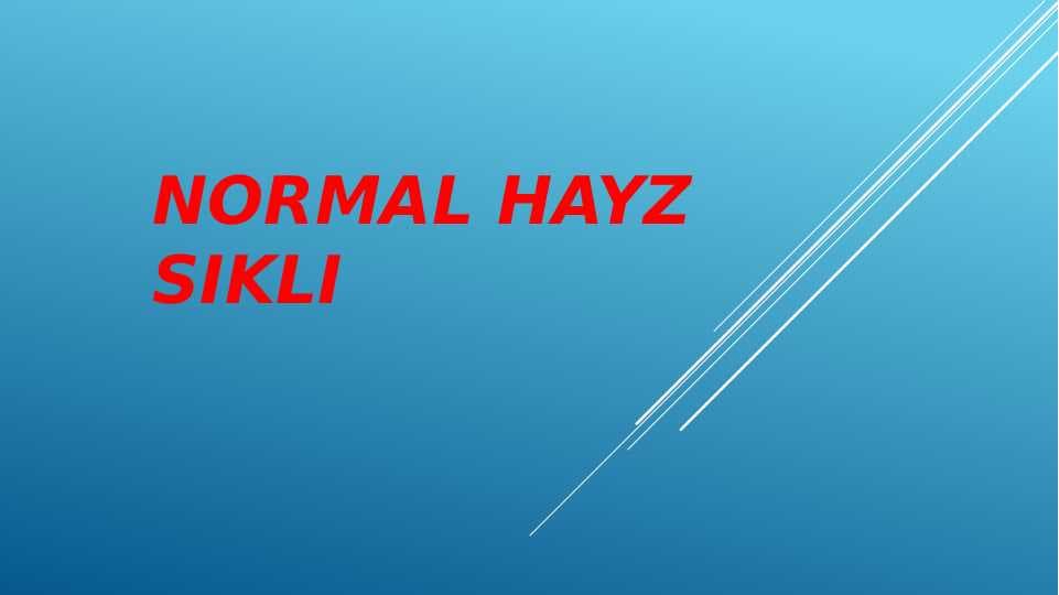 Normal hayz sikli