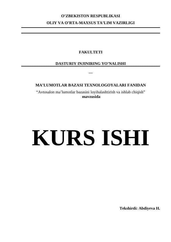 Avtosalon ma’lumotlar bazasini loyihalashtirish va ishlab chiqish