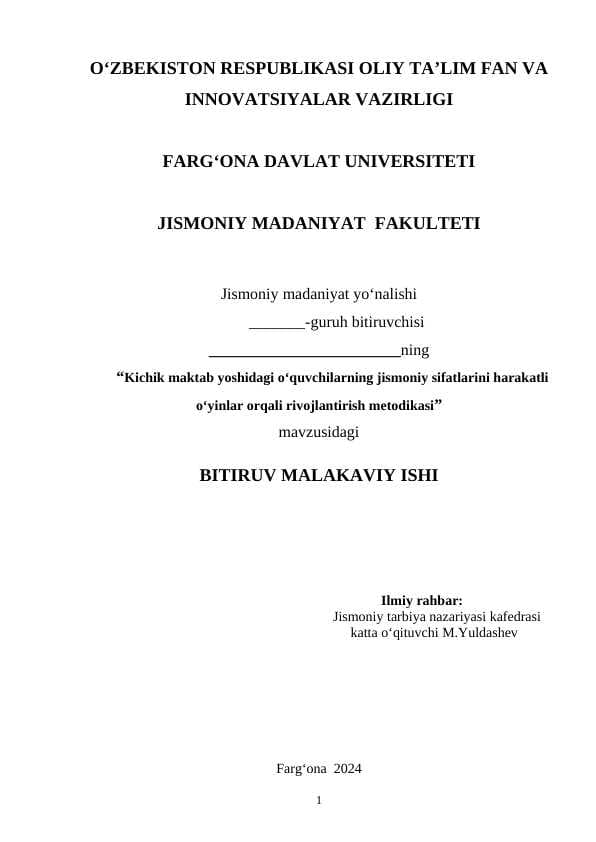 Kichik maktab yoshidagi o‘quvchilarning jismoniy sifatlarini harakatli o‘yinlar orqali rivojlantirish metodikasi bitiruv malakaviy ish
