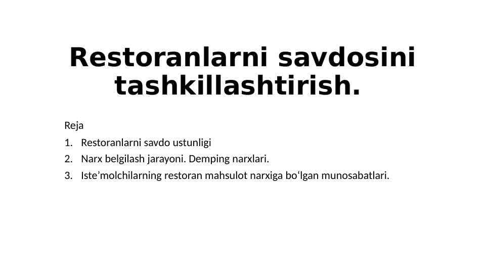 Restoranlarni savdosini tashkillashtirish