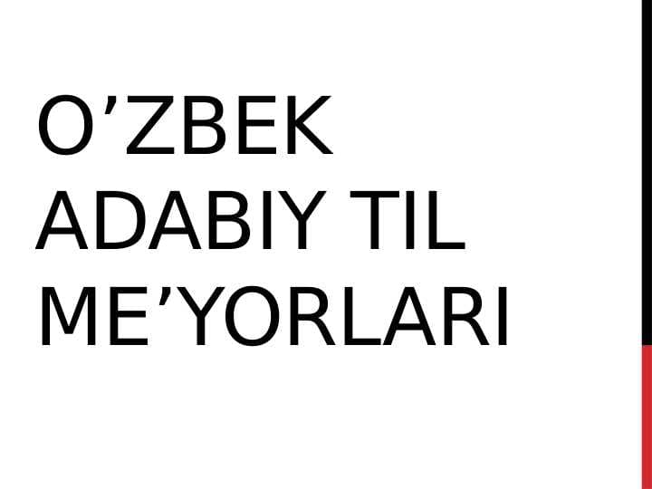 O’zbek adabiy til me’yorlari
