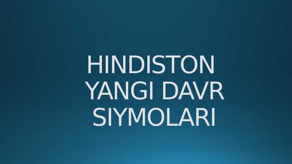 HINDISTON YANGI DAVR SIYMOLARI 24