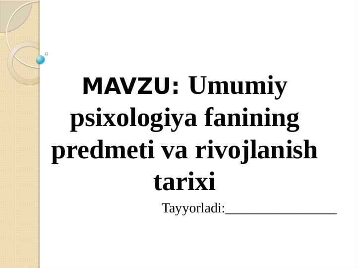 Umumiy psixologiya fanining predmeti va rivojlanish tarixi