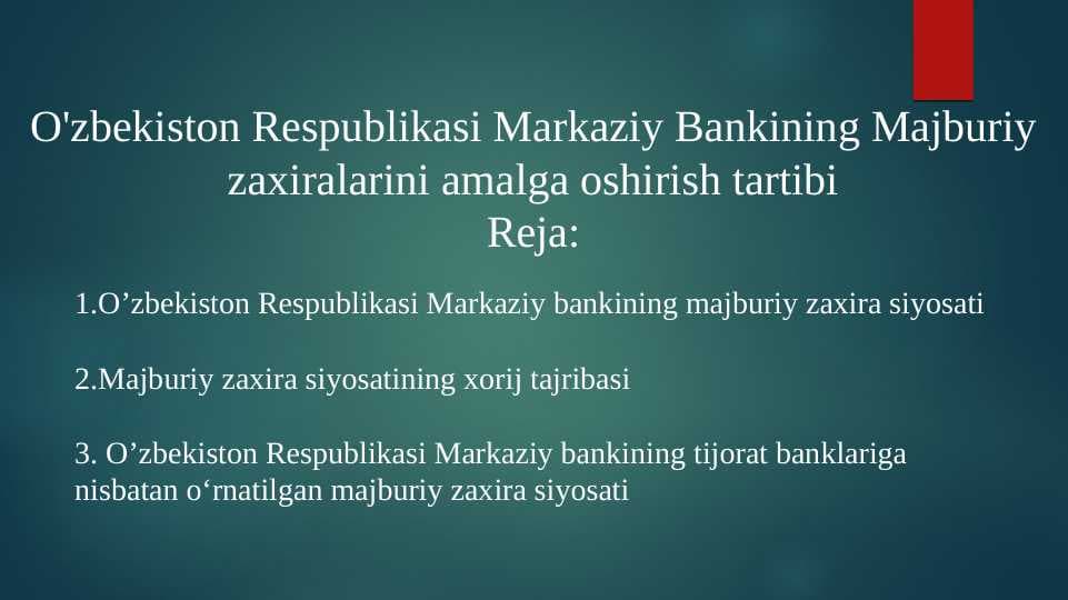 O'zbekiston Respublikasi Markaziy Bankining Majburiy zaxiralarini amalga oshirish tartibi haqida 13 betdan iborat prezentatsiya (taqdimot)
