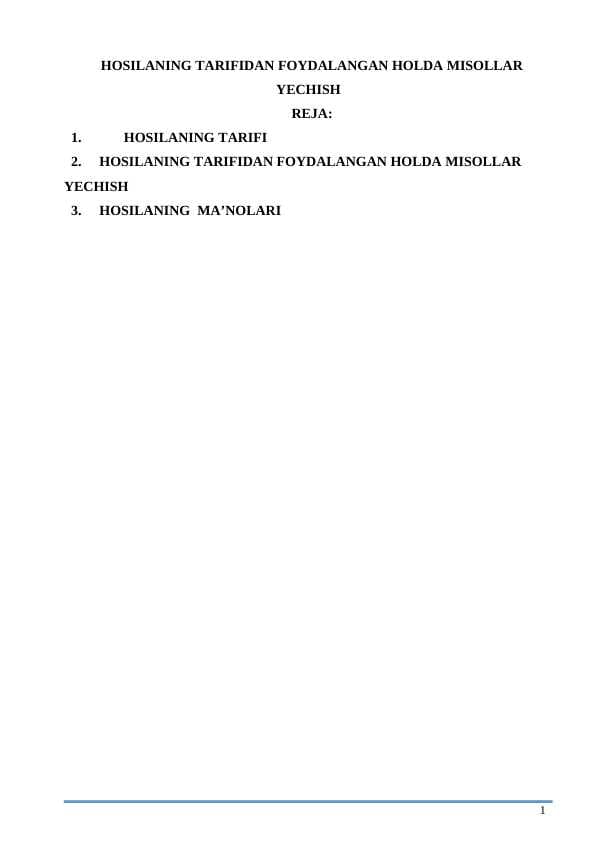 Hosilaning tarifidan foydalangan holda misollar yechish hosilani