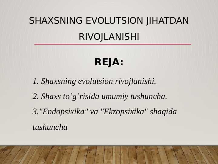 shaxsning evolutsion jihatdan rivojlanishi