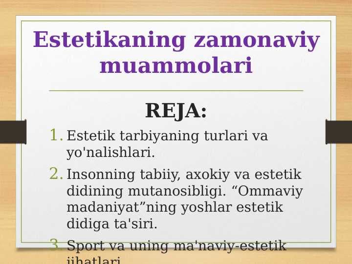 Estetikaning zamonaviy muammolari