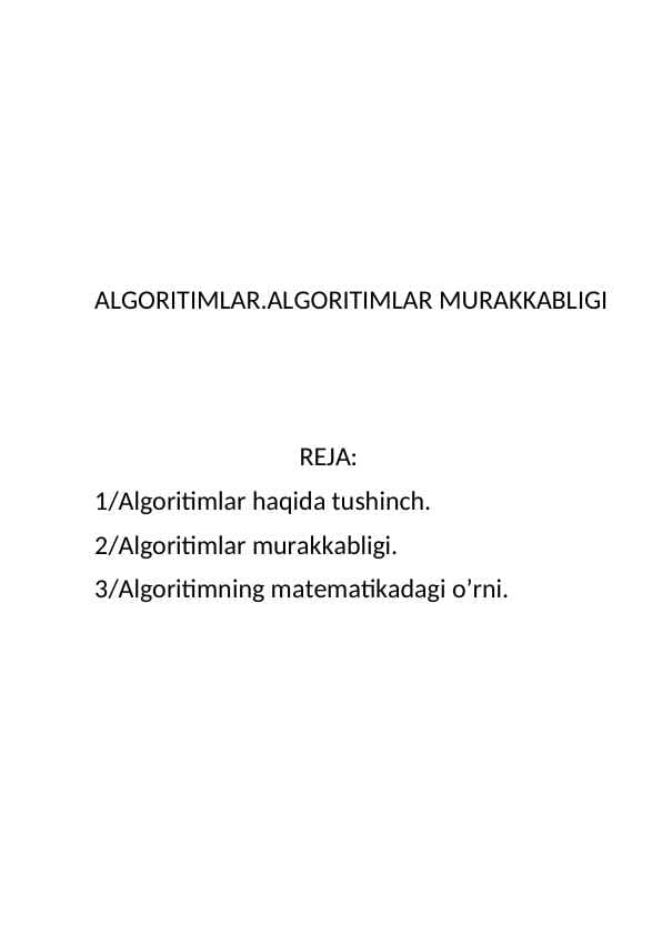 ALGORITIMLAR.ALGORITIMLAR MURAKKABLIGI