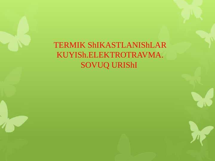 TERMIK ShIKASTLANIShLAR