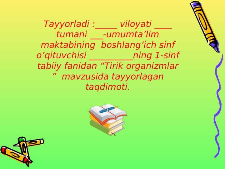 1-sinf tabiiy fan Tirik organizmlar