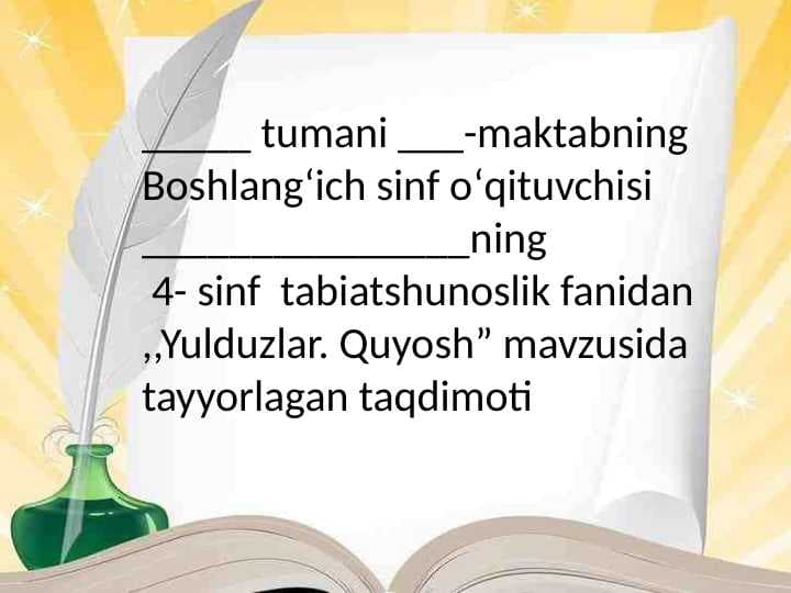 4-dars tabiatshunoslik Yulduzlar Quyosh