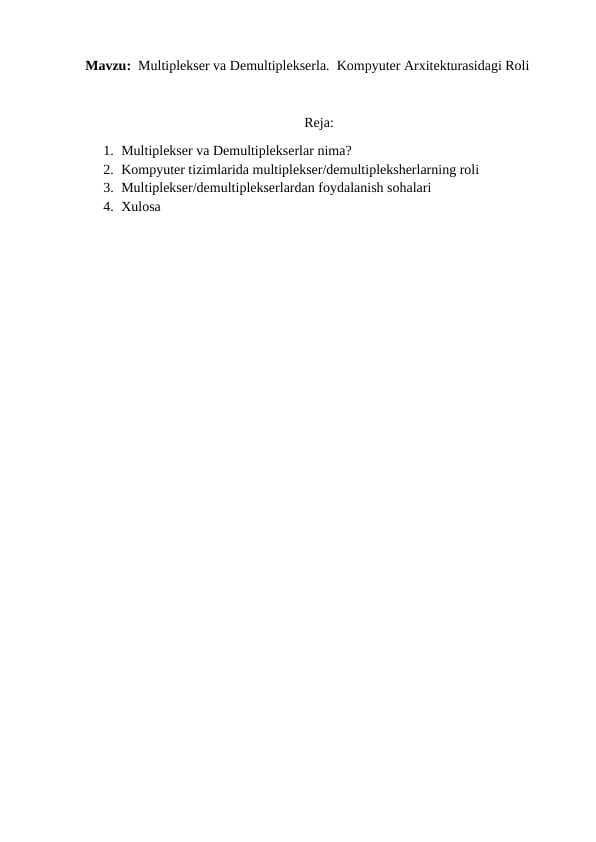Multiplekser va Demultiplekserla.  Kompyuter Arxitekturasidagi Roli