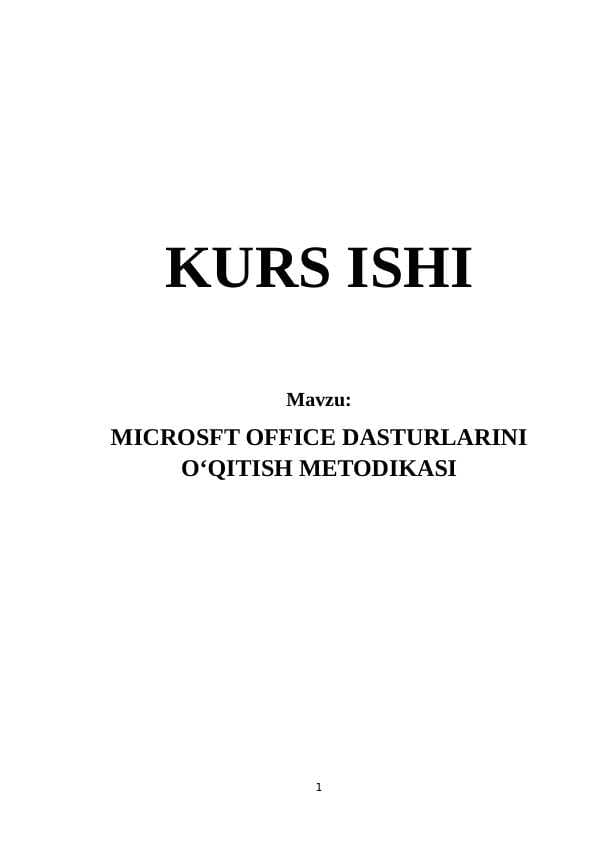 Microsft Office dasturlarini o‘qitish metodikasi (Microsft Office дастурларини ўқитиш методикаси)