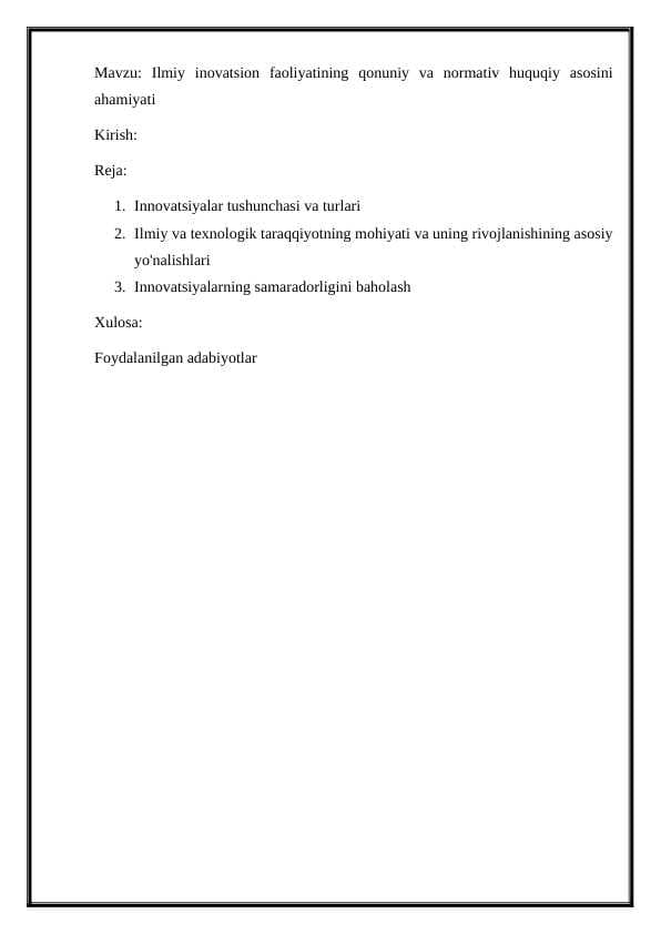 Ilmiy inovatsion faoliyatining qonuniy va normativ huquqiy asosini ahamiyati