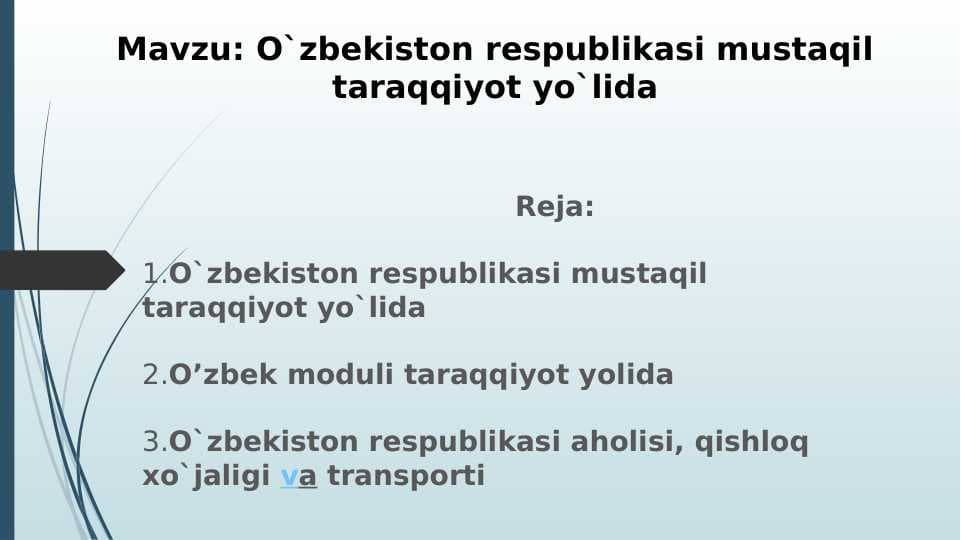 O`zbekiston respublikasi mustaqil taraqqiyot yo`lida