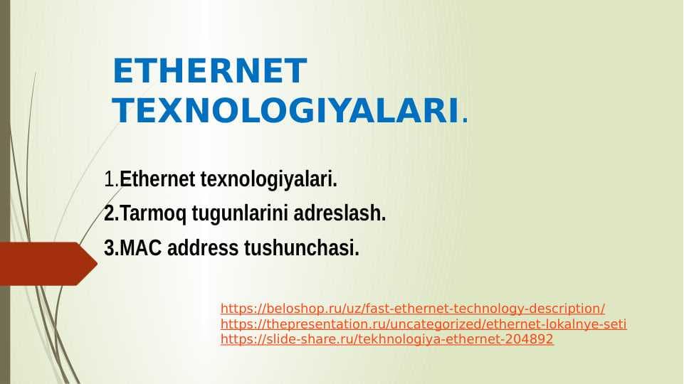 ETHERNET TEXNOLOGIYALARI