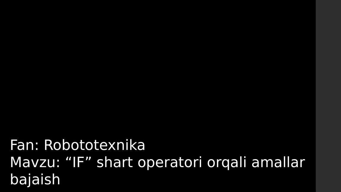“IF” shart operatori orqali amallar bajaish