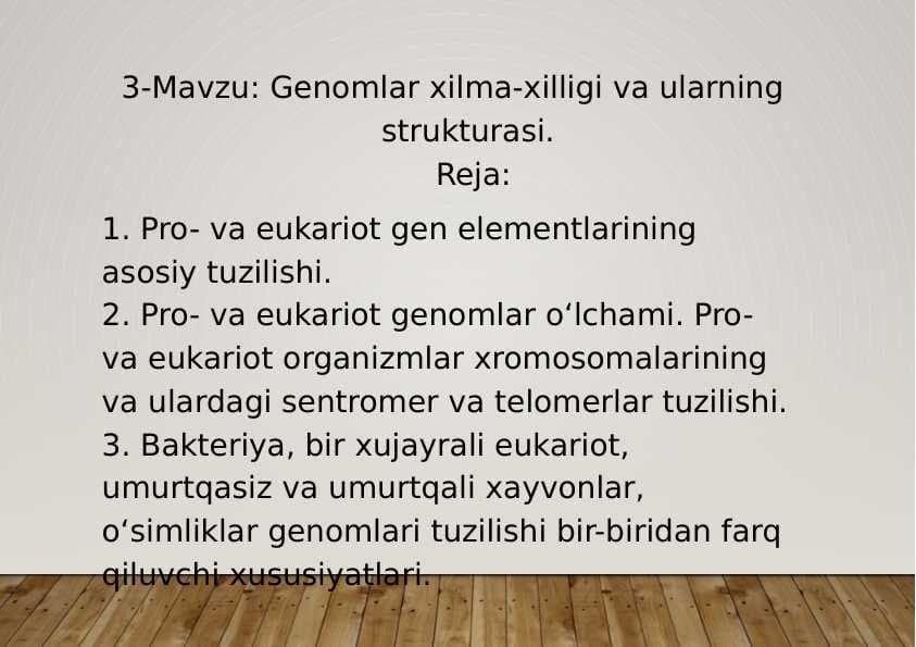 3-Mavzu: Genomlar xilma-xilligi va ularning strukturasi.