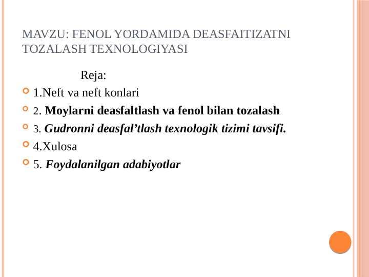 Fenol yordamida deasfaitizatni tozalash texnologiyasi