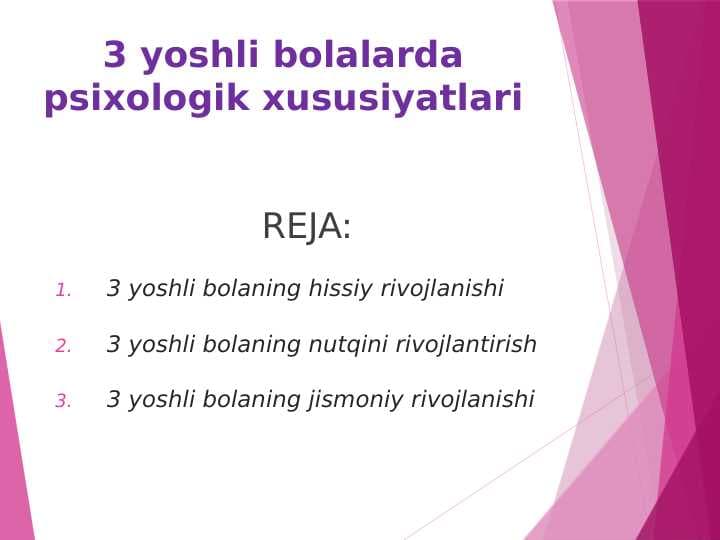 3 yoshli bolalarda psixologik xususiyatlari