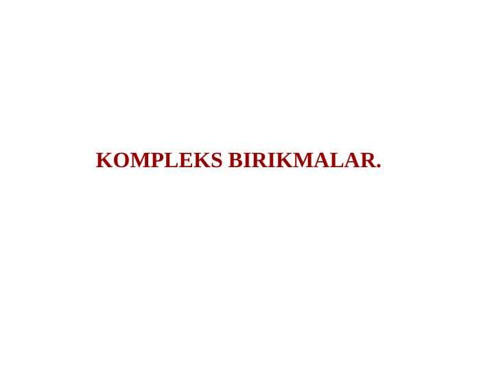 KOMPLEKS BIRIKMALAR