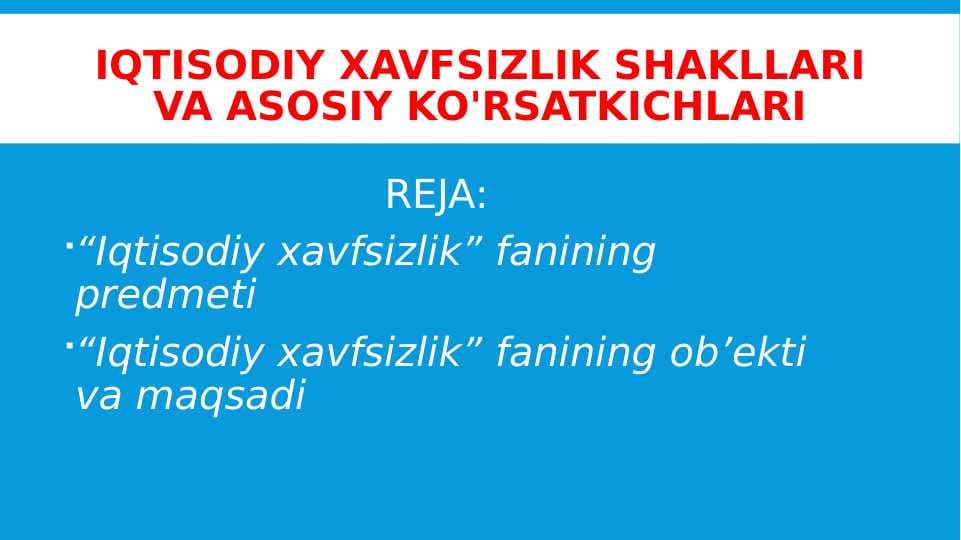 Iqtisodiy xavfsizlik shakllari va asosiy ko'rsatkichlari