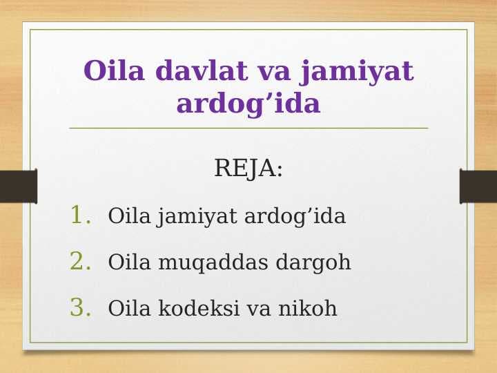 Oila davlat va jamiyat ardog’ida