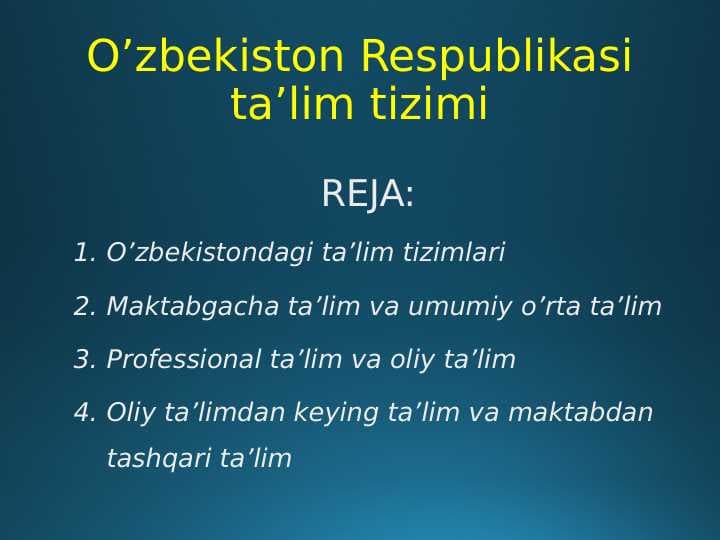 O’zbekiston Respublikasi ta’lim tizimi