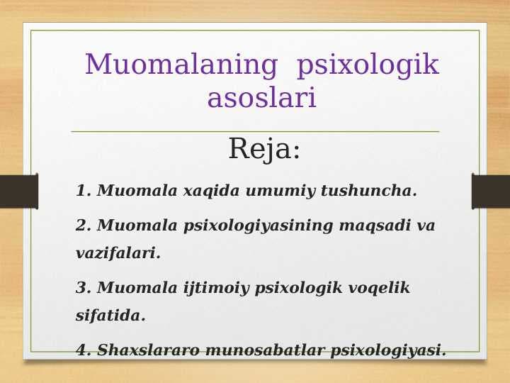Muomalaning  psixologik asoslari