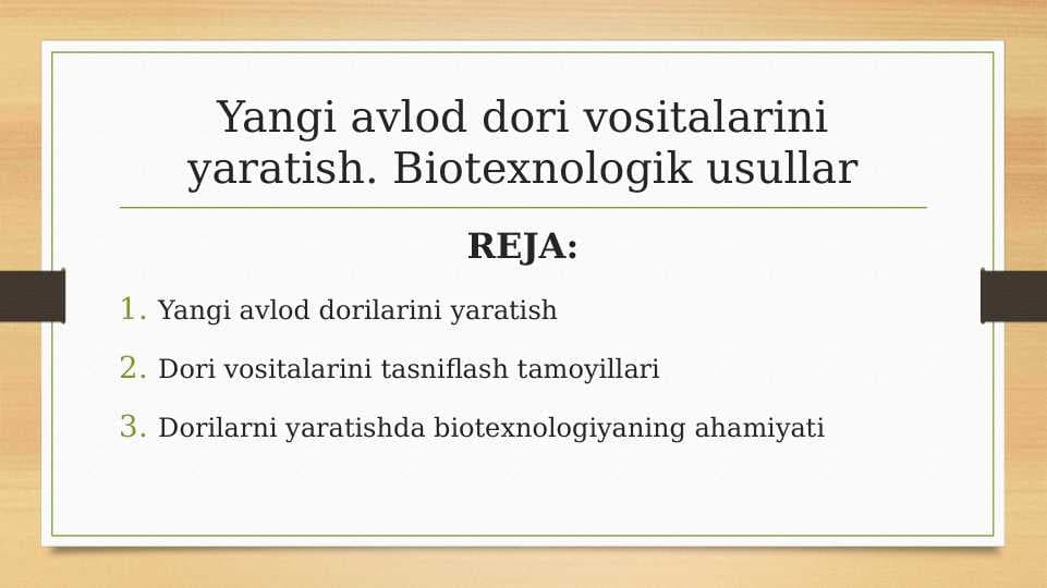Yangi avlod dori vositalarini yaratish. Biotexnologik usullar