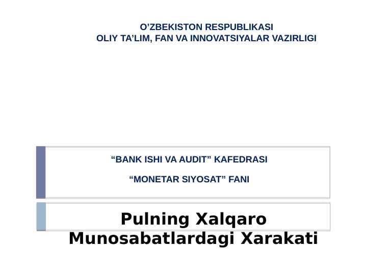 Pulning Xalqaro Munosabatlardagi Xarakati