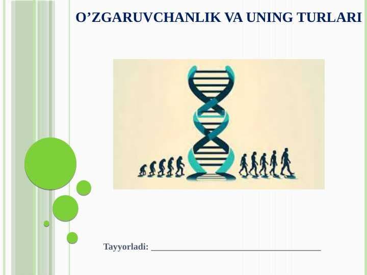 O’ZGARUVCHANLIK VA UNING TURLARI