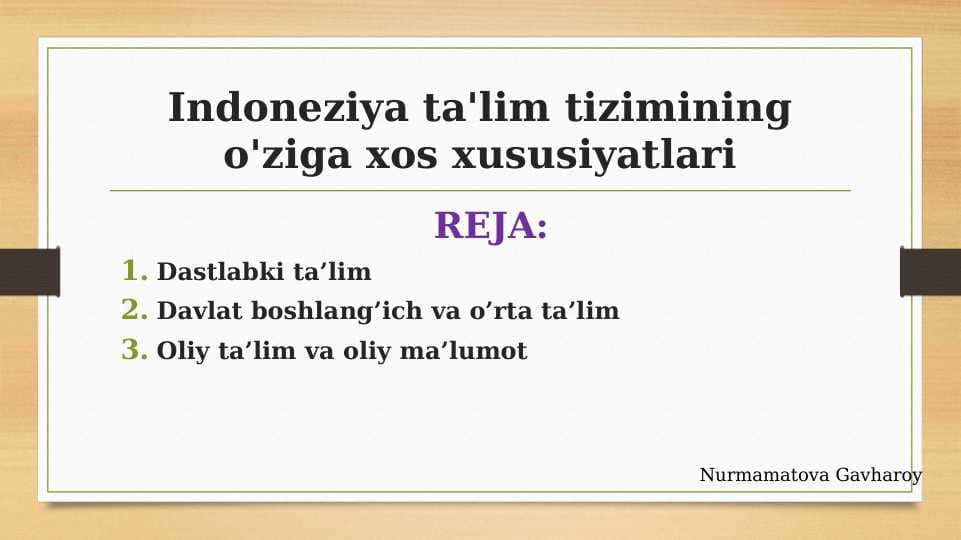 Indoneziya ta'lim tizimining o'ziga xos xususiyatlari