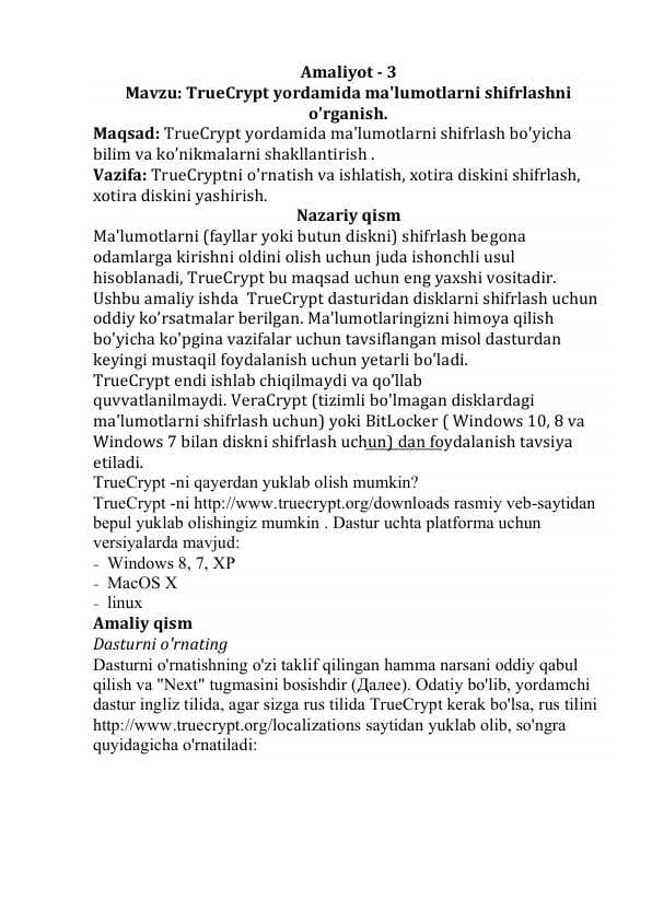 TrueCrypt yordamida ma'lumotlarni shifrlashni o'rganish.