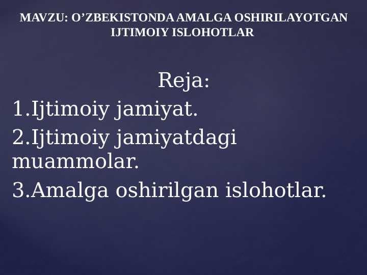 O’zbekistonda amalga oshirilayotgan ijtimoiy islohotlar