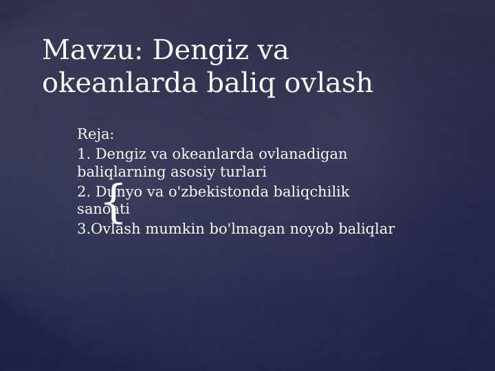 Dengiz va okeanlarda baliq ovlash