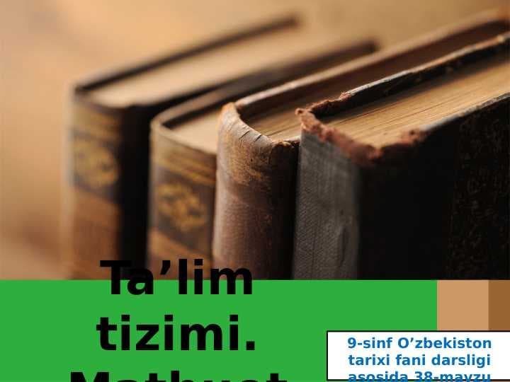 Ta’lim tizimi. Matbuot