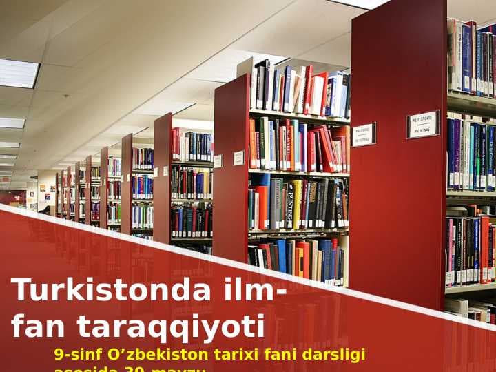 Turkistonda ilm-fan taraqqiyoti