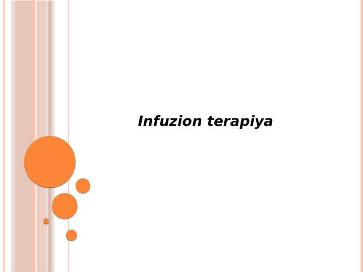Infuzion
 terapiya