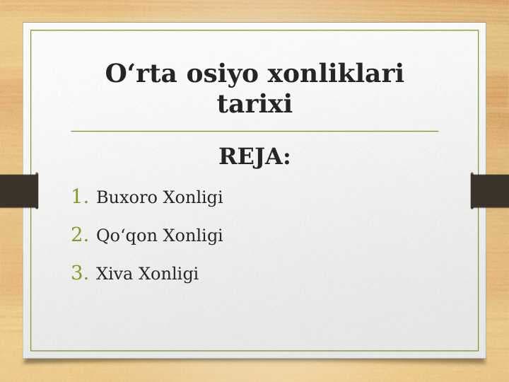 Oʻrta osiyo xonliklari tarixi