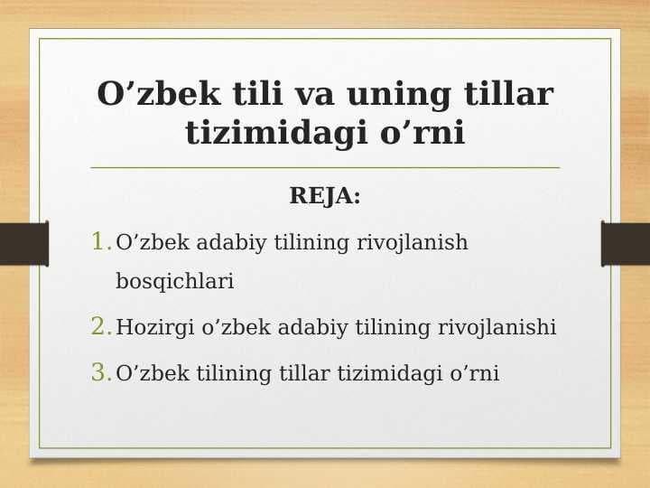 O’zbek tili va uning tillar tizimidagi o’rni