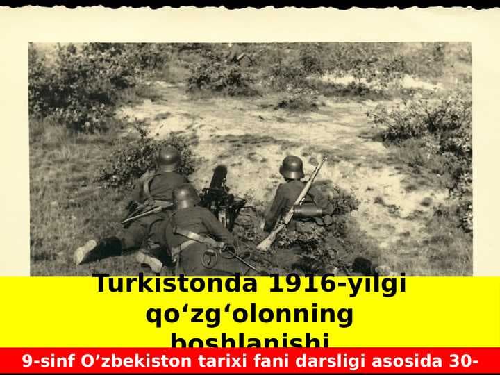 Turkistonda 1916-yilgi qo‘zg‘olonning boshlanishi