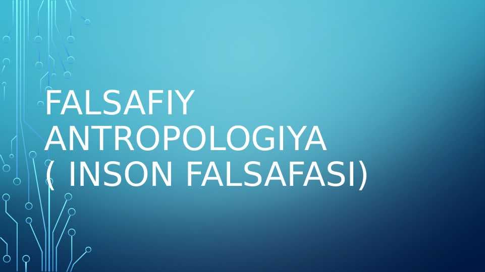 Falsafa antropologiya inson falsafasi