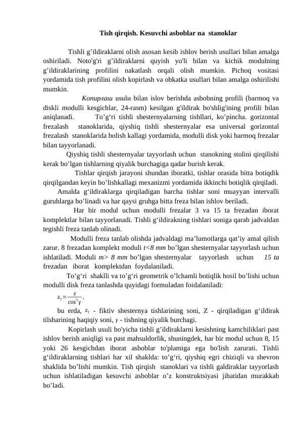 Tish qirqish. Kesuvchi asboblar na  stanoklar