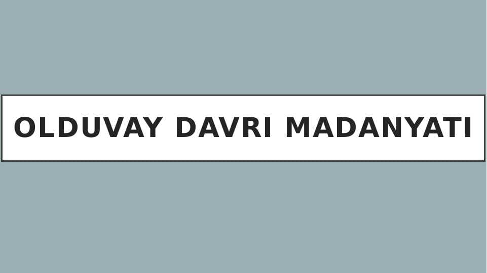 Olduvay davri madaniyati