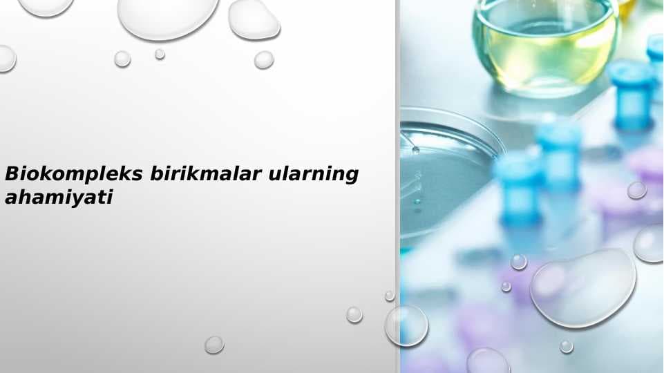 Biokompleks birikmalar ularning ahamiyati