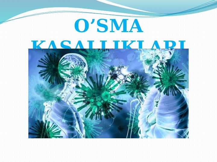 O’sma kasalliklari